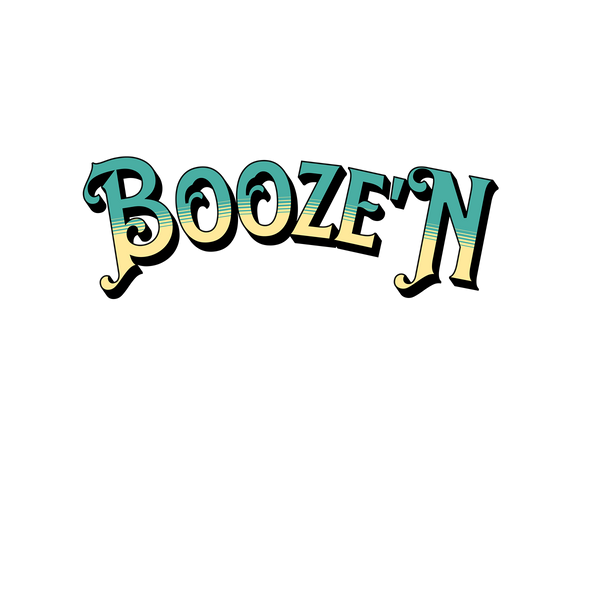 Booze'N